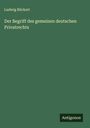 Ludwig Rückert: Der Begriff des gemeinen deutschen Privatrechts, Buch
