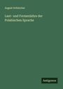 August Schleicher: Laut- und Formenlehre der Polabischen Sprache, Buch