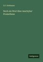 G. F. Schömann: Noch ein Wort über Aeschylus' Prometheus, Buch