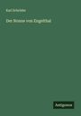 Karl Schröder: Der Nonne von Engelthal, Buch