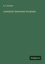 K. J. Schröer: Lateinisch-Deutsches Vocabular, Buch