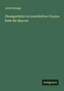 Julius Strenge: Übungsstücke im Anschluß an Ciceros Rede für Murena, Buch