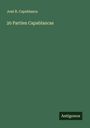 José R. Capablanca: 20 Partien Capablancas, Buch