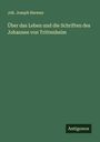Joh. Joseph Hermes: Über das Leben und die Schriften des Johannes von Trittenheim, Buch