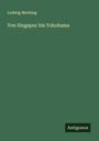 Ludwig Mecking: Von Singapur bis Yokohama, Buch