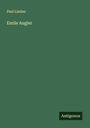 Paul Lindau: Emile Augier, Buch
