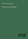 Ralph Waldo Emerson: Fortune of the Republic, Buch