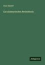 Hans Ehelolf: Ein altassyrisches Rechtsbuch, Buch