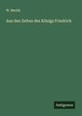 W. Meckh: Aus den Zeiten des Königs Friedrich, Buch