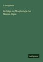 N. Pringsheim: Beiträge zur Morphologie der Meeres-Algen, Buch