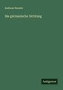 Andreas Heusler: Die germanische Dichtung, Buch