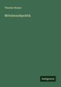 Theodor Brauer: Mittelstandspolitik, Buch