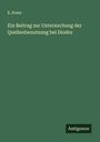 E. Evers: Ein Beitrag zur Untersuchung der Quellenbenutzung bei Diodor, Buch