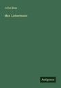 Julius Elias: Max Liebermann, Buch