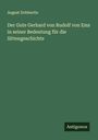 August Dobbertin: Der Gute Gerhard von Rudolf von Ems in seiner Bedeutung für die Sittengeschichte, Buch