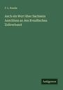 F. L. Runde: Auch ein Wort über Sachsens Anschluss an den Preußischen Zollverband, Buch