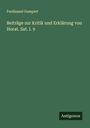 Ferdinand Gumpert: Beiträge zur Kritik und Erklärung von Horat. Sat. I. 9, Buch