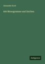 Alexander Koch: 600 Monogramme und Zeichen, Buch