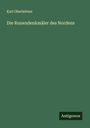 Karl Oberleitner: Die Runendenkmäler des Nordens, Buch