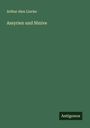 Arthur Alex Lincke: Assyrien und Ninive, Buch