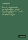 Ludwig Berwald: Über die n-dimensionalen cartanschen Räume und eine Normalform der zweiten Variation eines (n-1)-fachen Oberflächenintegrals, Buch