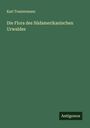 Karl Trautermann: Die Flora des Südamerikanischen Urwaldes, Buch