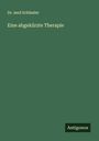 Schüssler: Eine abgekürzte Therapie, Buch