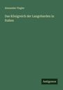 Alexander Flegler: Das Königreich der Langobarden in Italien, Buch