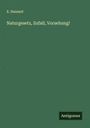 E. Dennert: Naturgesetz, Zufall, Vorsehung!, Buch