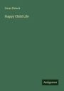 Oscar Pletsch: Happy Child Life, Buch