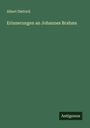 Albert Dietrich: Erinnerungen an Johannes Brahms, Buch