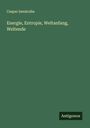 Caspar Isenkrahe: Energie, Entropie, Weltanfang, Weltende, Buch