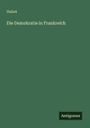 Guizot: Die Demokratie in Frankreich, Buch