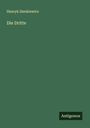 Henryk Sienkiewicz: Die Dritte, Buch