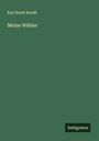 Karl Ernst Knodt: Meine Wälder, Buch
