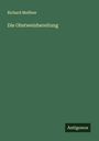 Richard Meißner: Die Obstweinbereitung, Buch