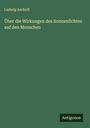 Ludwig Aschoff: Über die Wirkungen des Sonnenlichtes auf den Menschen, Buch