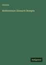 Anonym: Reifensteiner Einmach-Rezepte, Buch