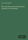 Joh. Joseph Hermes: Über das Leben und die Schriften des Johannes von Trittenheim, Buch