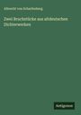 Albrecht von Scharfenberg: Zwei Bruchstücke aus altdeutschen Dichterwerken, Buch