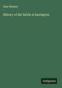 Elias Phinney: History of the Battle at Lexington, Buch