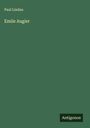 Paul Lindau: Emile Augier, Buch