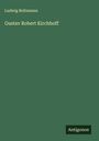 Ludwig Boltzmann: Gustav Robert Kirchhoff, Buch
