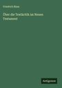 Friedrich Blass: Über die Textkritik im Neuen Testament, Buch