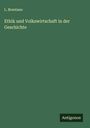 L. Brentano: Ethik und Volkswirtschaft in der Geschichte, Buch
