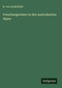 R. Von Lendenfeld: Forschungsreisen in den Australischen Alpen, Buch