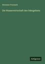 Hermann Freymark: Die Wasserwirtschaft des Odergebiets, Buch