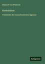 Heinrich Von Wlislocki: Haideblüten, Buch
