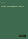 W. Meckh: Aus den Zeiten des Königs Friedrich, Buch