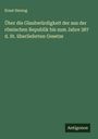Ernst Herzog: Über die Glaubwürdigkeit der aus der römischen Republik bis zum Jahre 387 d. St. überlieferten Gesetze, Buch